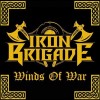 IRON BRIGADE - Winds Of War (2021) CD